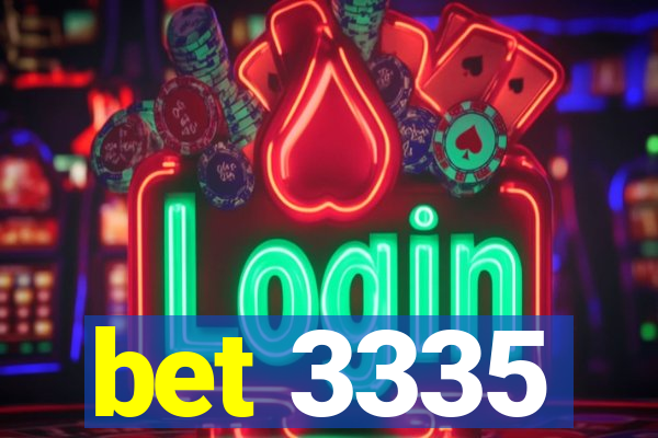 bet 3335